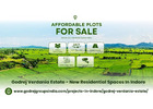 Godrej Verdania Estate: Residential Plots For Sale In Indore